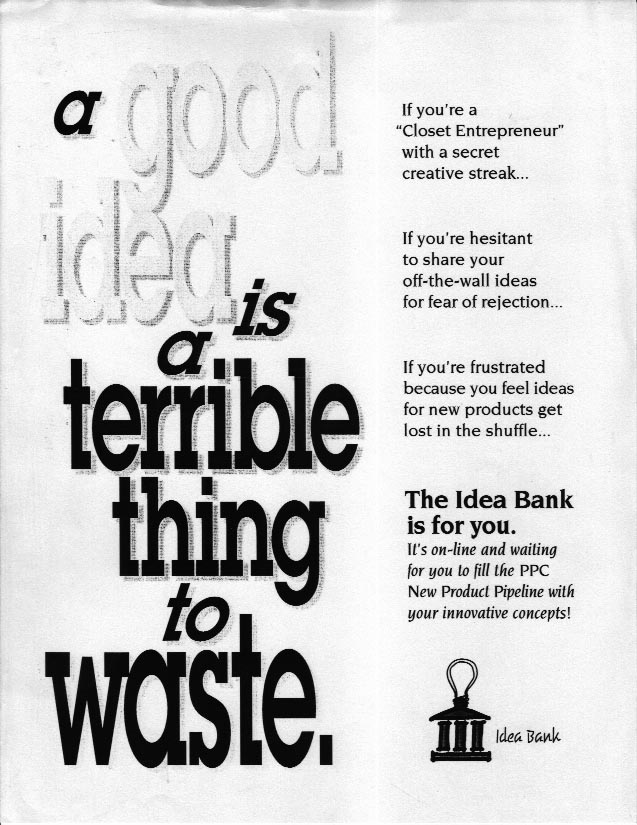 A good idea is a terrible thing to waste