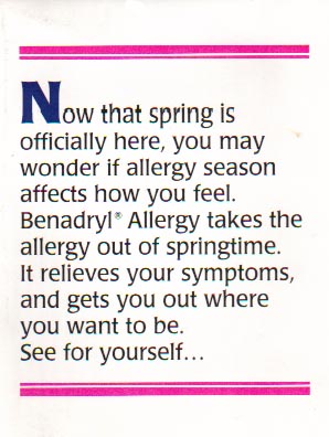 Benadryl Allergy takes the allergy out of springtime.